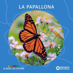 La papallona La papallona