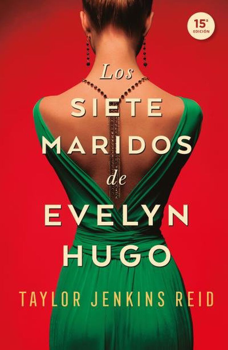 Los siete maridos de Evelyn Hugo Los siete maridos de Evelyn Hugo
