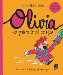 Olivia no quiere ir al colegio Olivia no quiere ir al colegio