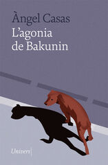 L'agonia de Bakunin L'agonia de Bakunin