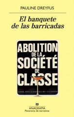 BANQUETE DE LAS BARRICADAS, EL BANQUETE DE LAS BARRICADAS, EL