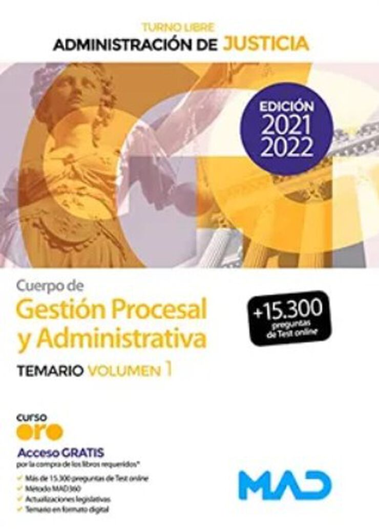Cuerpo de Gestión Procesal y Administrativa de la Administración de Justicia (Turno Libre).Temario Volumen 1