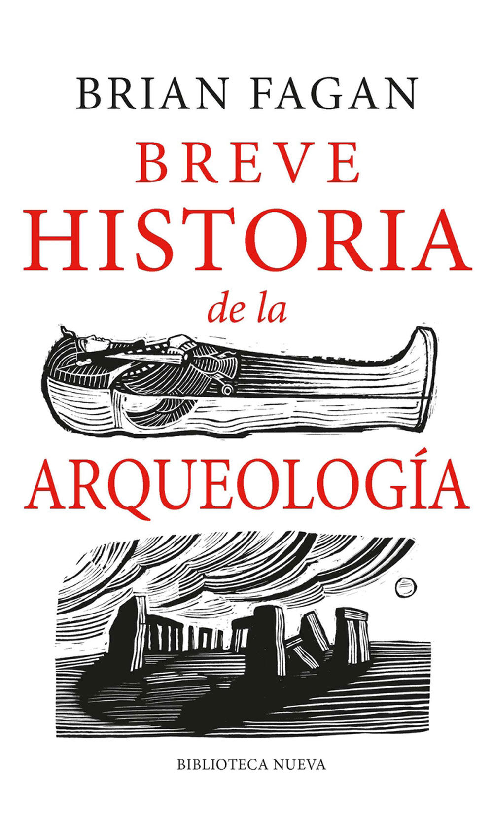 Breve historia de la arqueolog&iacute;a