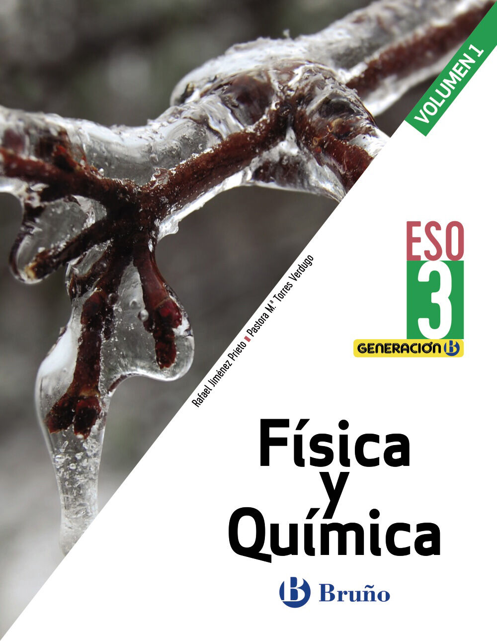 F&iacute;sica y Qu&iacute;mica(3)/Gb Eso 3 Bru&ntilde;o Text 9788469631102