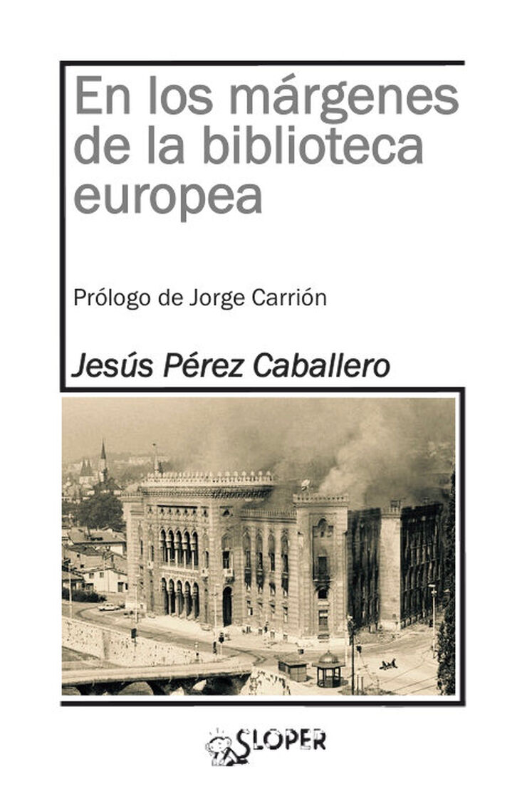 En los m&aacute;rgenes de la biblioteca europea