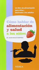 Cómo hablar de alimentación y salud a los niños