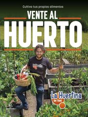 Vente al huerto Vente al huerto