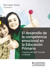 El desarrollo de la competencia emocional en la Educación Primaria El desarrollo de la competencia emocional en la Educación Primaria