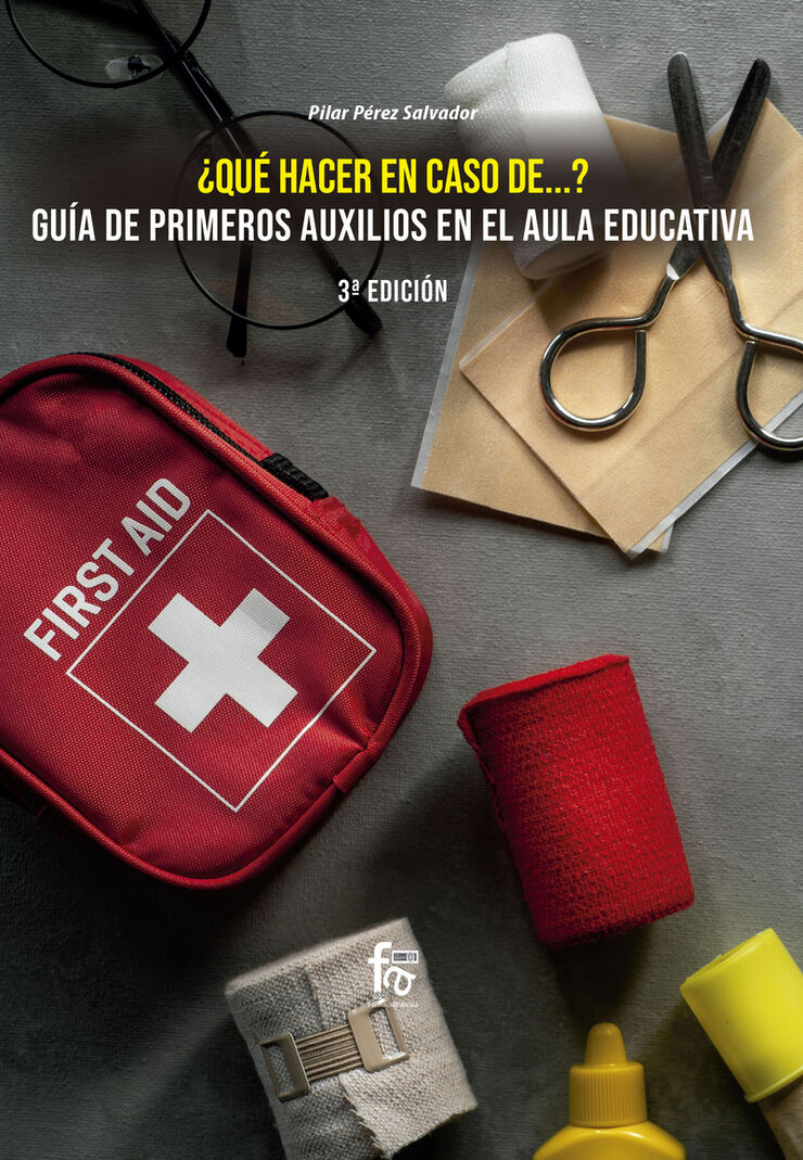 ¿Qué Hacer En Caso De…? Guía De Primeros Auxilios