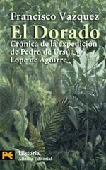 dorado: crónica de la expedición de Pedr dorado: crónica de la expedición de Pedr