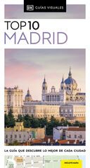 Madrid (Guías Visuales TOP 10) Madrid (Guías Visuales TOP 10)