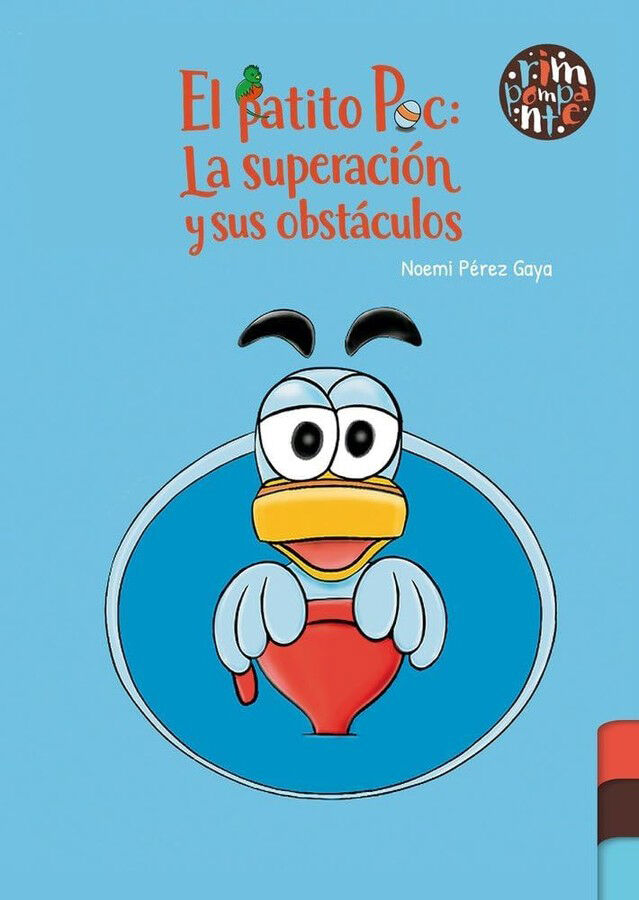 El patito Poc: La superaci&oacute;n y sus obst&aacute;culos