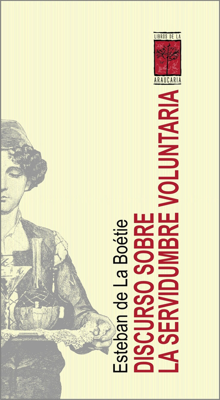 Discurso sobre la servidumbre voluntaria.  Nueva edición