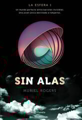 La Esfera. Sin alas La Esfera. Sin alas