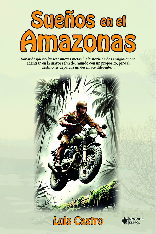 Sue&ntilde;os en el Amazonas