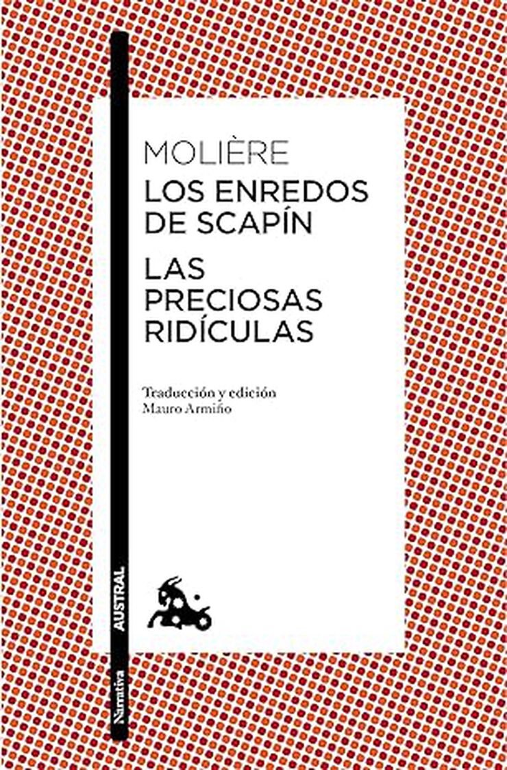 Las preciosas ridículas / Los enredos de Scapín