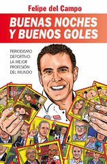 Buenas noches y buenos goles Buenas noches y buenos goles