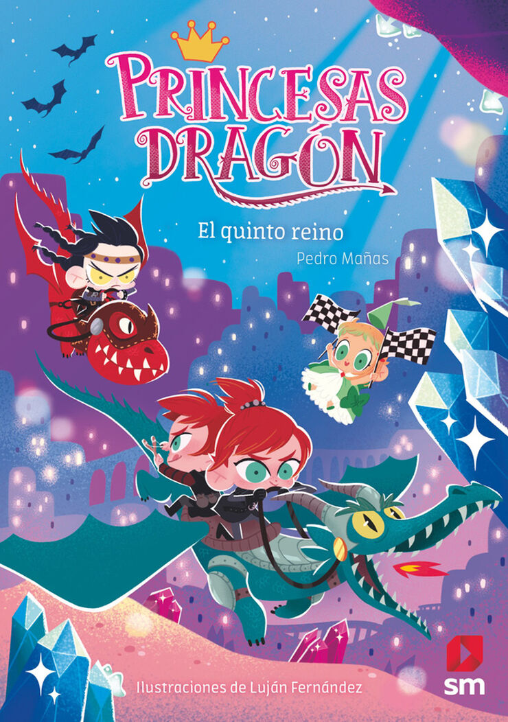 Princesas Dragón 15: El Quinto Reino