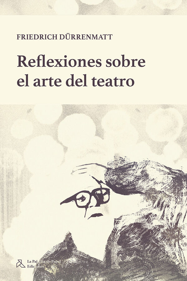 Reflexiones sobre el arte del teatro