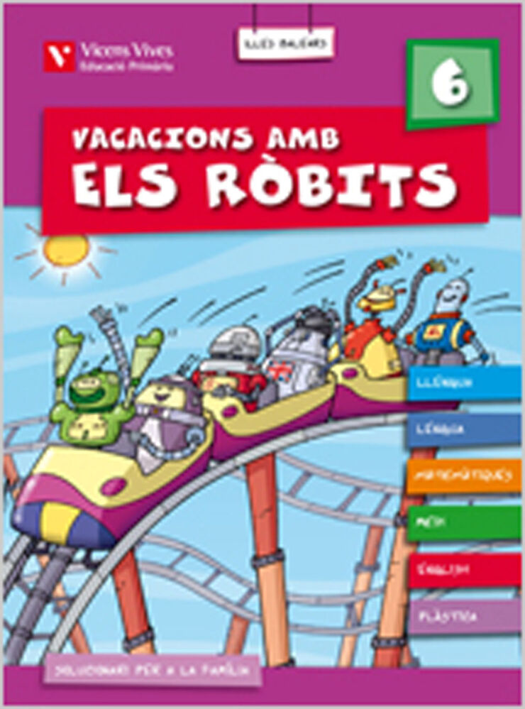 VACACIONS RÒBITS 6e PRIMÀRIA Vicens Vives- 9788431699024