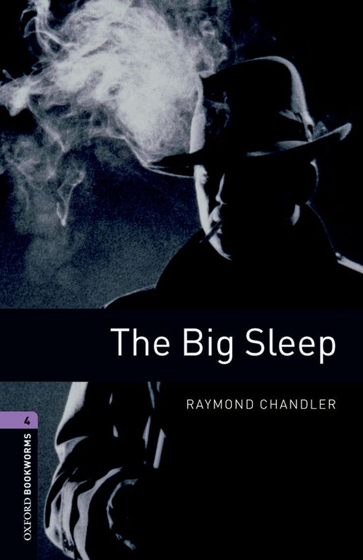 Oxford Bookworms 4. The Big Sleep
