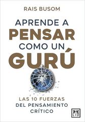 Aprende a pensar como un gurú