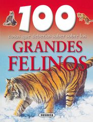 Grandes felinos Grandes felinos