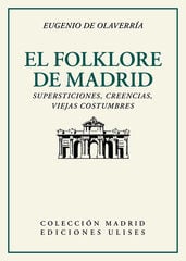 El folklore de Madrid El folklore de Madrid