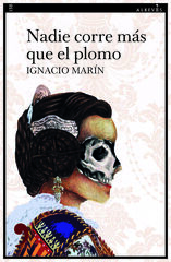 Nadie corre más que el plomo Nadie corre más que el plomo