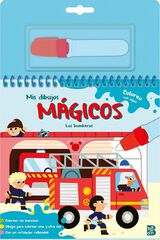 Mis dibujos m&aacute;gicos - Coloreo con agua: Los bomberos