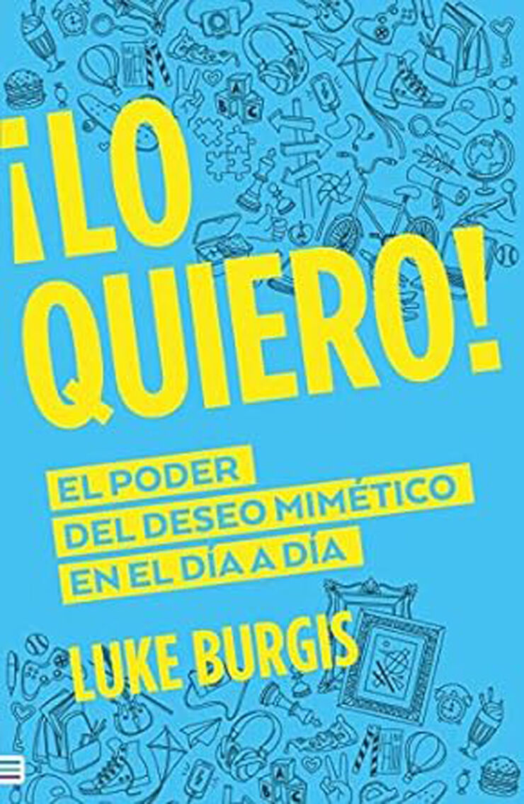 ¡Lo quiero!