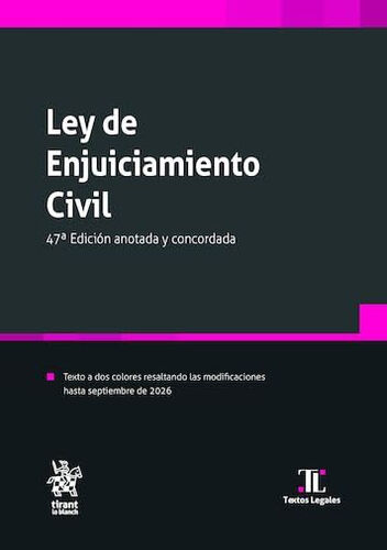 Ley de enjuiciamiento civil 47&ordf; edici&oacute;n