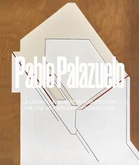 Pablo Palazuelo. La línea como sueño de Pablo Palazuelo. La línea como sueño de