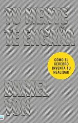 Tu mente te enga&ntilde;a