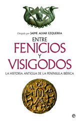 Entre fenicios y visigodos Entre fenicios y visigodos