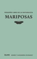 Pequeño libro de la naturaleza. Mariposas Pequeño libro de la naturaleza. Mariposas