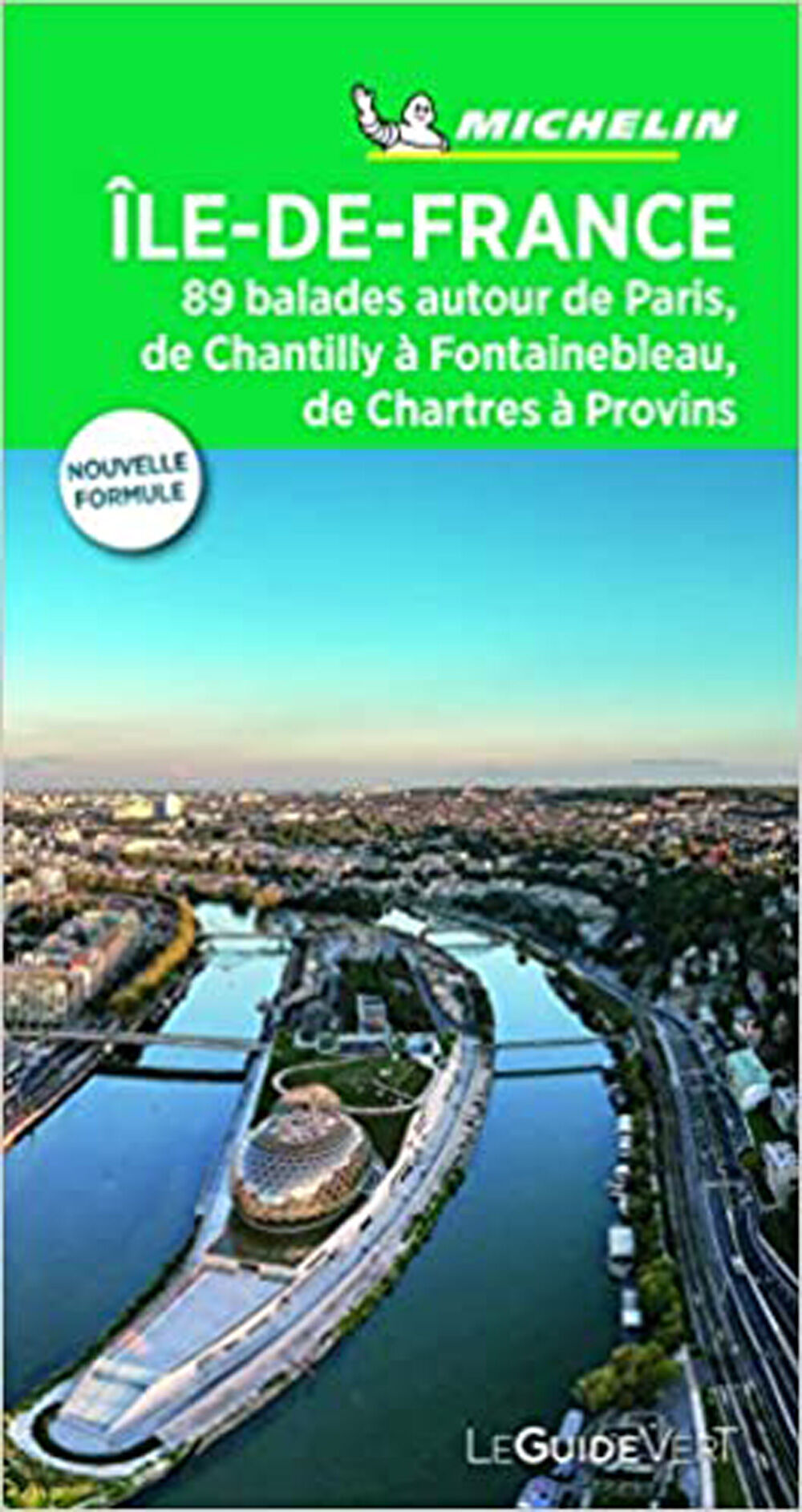 &Icirc;le de France (Le Guide Vert)