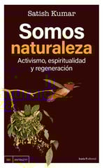 Somos naturaleza Somos naturaleza