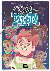 La colla de la pilota 2. Les llegendes del fut-rua