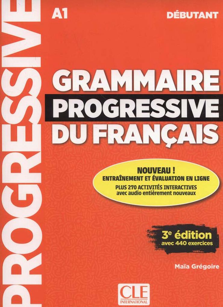 Grammaire progressive du français A1 + CD