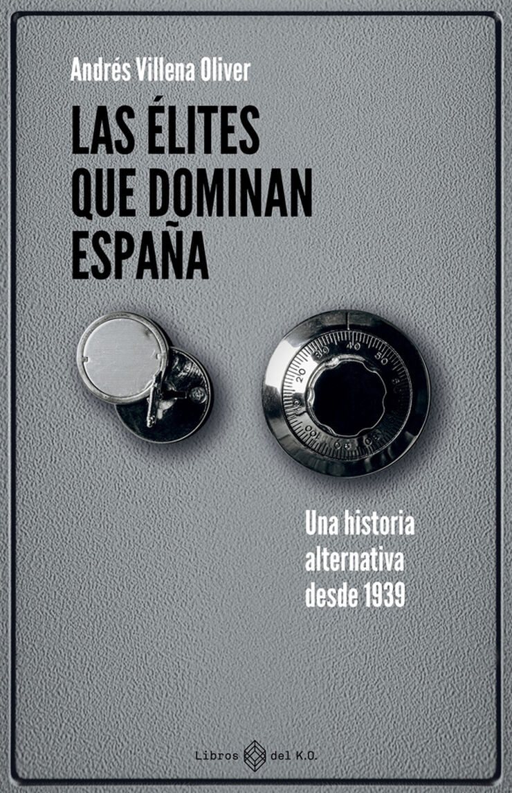 Las &eacute;lites que dominan Espa&ntilde;a