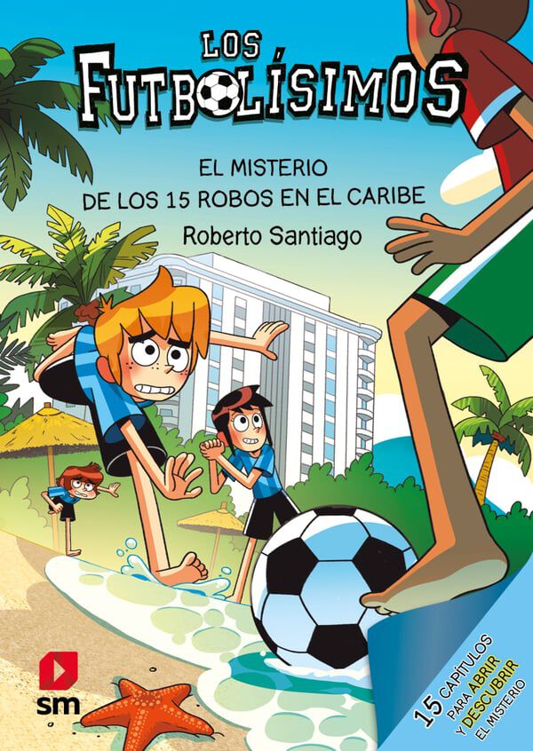 Los Futbol&iacute;simos 30: El misterio de los 15 robos en el Caribe