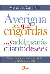 Averigua por qué engordas ...y adelgazar Averigua por qué engordas ...y adelgazar