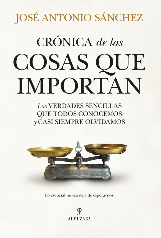 Cr&oacute;nica de las cosas que importan