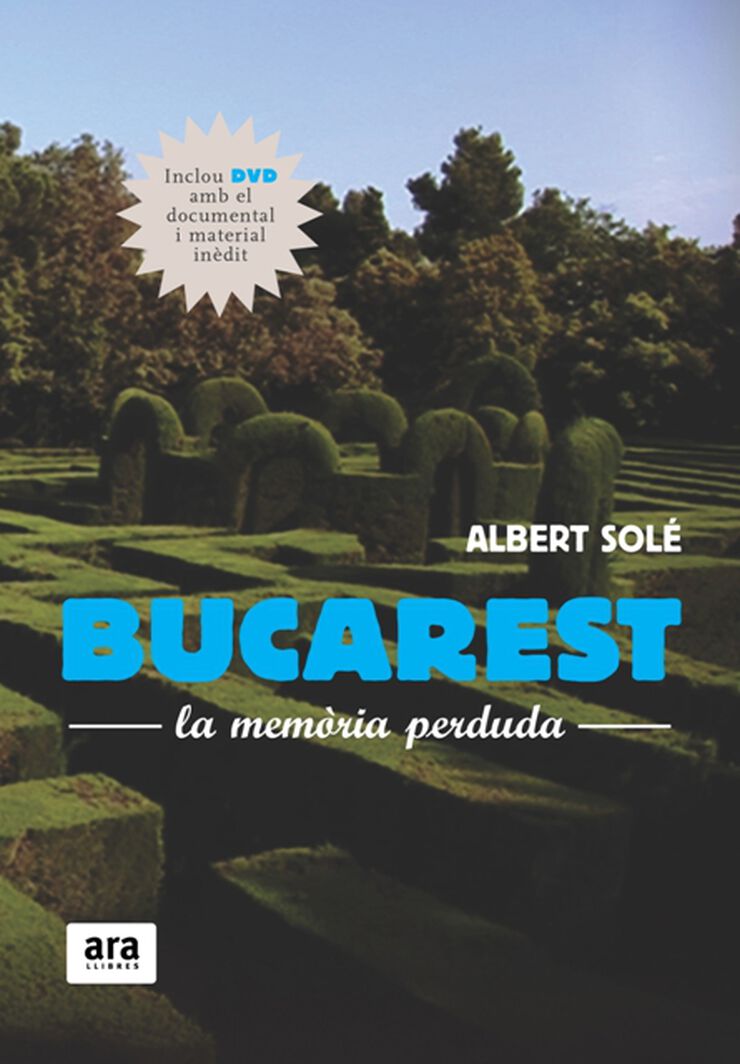 Bucarest. La mem&ograve;ria perduda