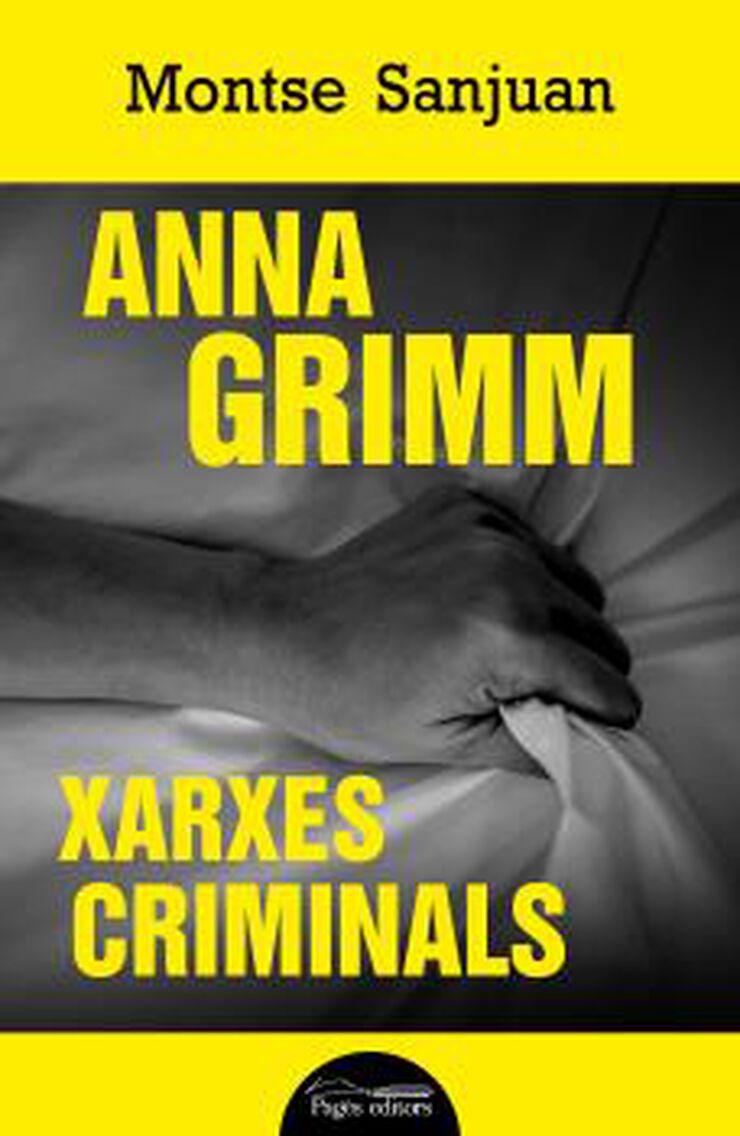 Anna Grimm. Xarxes criminals Anna Grimm. Xarxes criminals