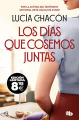 Los días que cosemos juntas (edición Black Friday) (Siete agujas de coser 2) Los días que cosemos juntas (edición Black Friday) (Siete agujas de coser 2)
