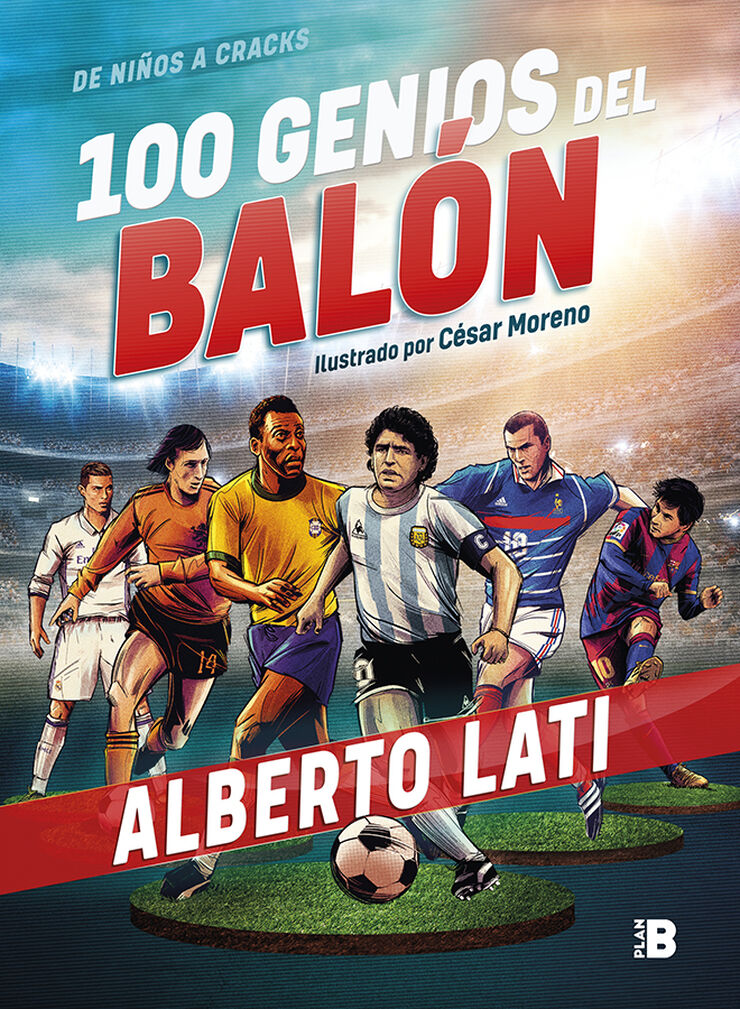 100 genios del bal&oacute;n