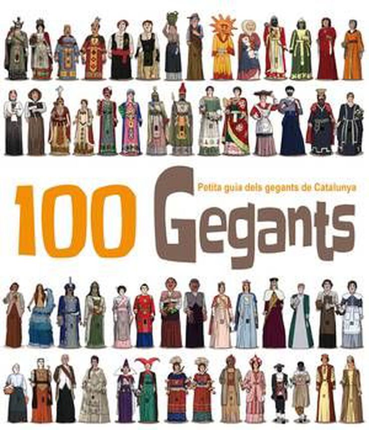 100 Gegants. Volum 1