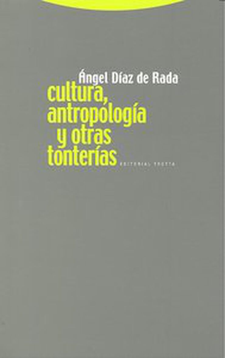 Cultura, antropología y otras tonterías